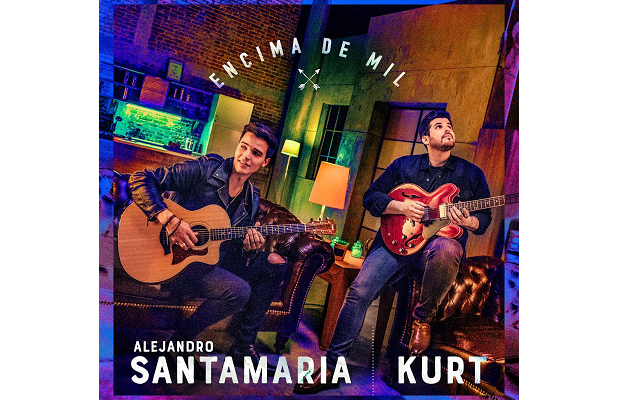 ALEJANDRO SANTAMARÍA Y KURT LANZAN JUNTOS SU NUEVA CANCIÓN ENCIMA DE MIL - AGENCIA JAQUE